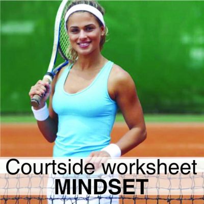 COURTSIDE MINDSET WORKSHEET